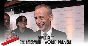 James Kent - The Aftermath World Premiere Interviews