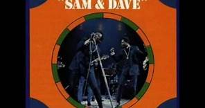 Sam & Dave Soothe me