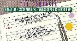 Lionel Richie - The Composer - Great Love Songs With The Commodores & Diana Ross