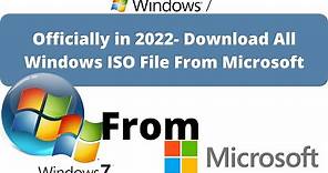 Download Windows 7 ISO File Officially in 2022 Download All Window ISO File From Microsoft