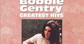 Bobbie Gentry - Greatest Hits
