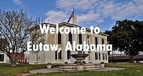 Welcome to Eutaw, Alabama