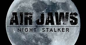 Air Jaws: Night Stalker