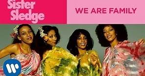 Sister Sledge - We Are Family (Official Music Video)