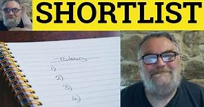 🔵 Shortlist Meaning - Short-List Definition - Short List Examples - Shortlist Short-List Short List