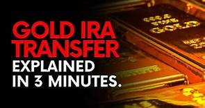 Gold IRA Transfer: Your Ultimate 2024 Guide