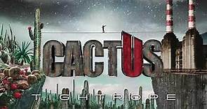 Cactus "Tightrope" (Official) Art Track
