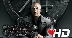 EL ÚLTIMO CAZADOR DE BRUJAS - Trailer definitivo - Con Vin Diesel | Sub.