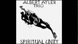 Albert Ayler - Spiritual Unity (full abum) (HD 1080p)