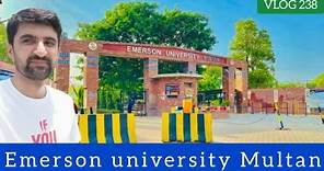 Emerson university Multan|History of Emerson college|VLOG 238|Multan|Emerson college