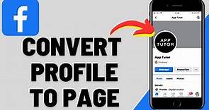 How to Convert Facebook Profile To Page!