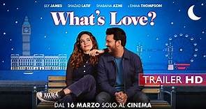 What's Love? - Al Cinema la commedia con Lily James e Emma Thompson | Trailer ITA HD