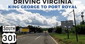 Driving Virginia - King George to Port Royal via US Route 301 South