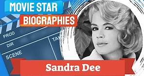 Movie Star Biography~Sandra Dee