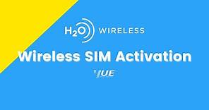 H2O Wireless- SIM Activation