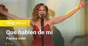 Pastora Soler - "Que hablen de mi" (Actuación en La Gran Final del Benidorm Fest 2022)
