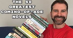 The 50 Greatest Coming-of-Age Novels