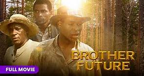 Brother Future | Full Movie