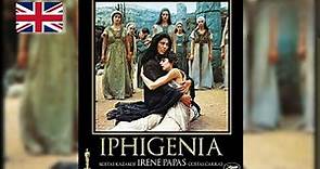 Iphigenia (1977)| Oscar-Nominated| Full Length Movie based on Euripides' Tragedy| English Subtitles