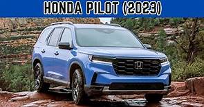 Honda Pilot 2023 | Most Powerful SUV in Honda History
