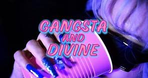 Natalia Chacon - “Gangsta & Divine”(Official Music Video)