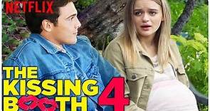 THE KISSING BOOTH 4 Teaser (2023) With Joey King & Jacob Elordi