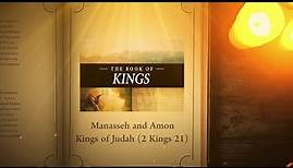 2 Kings 21: Manasseh and Amon Kings of Judah | Bible Stories