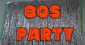 How to Decorate for a 80s Party!