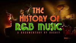 The History Of R&B Music (IndieGogo Main)