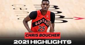 Best of Chris Boucher - 2021 Raptors Highlights