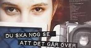 Dokumentär: Du Ska Nog Se Att Det Går Över (2003)