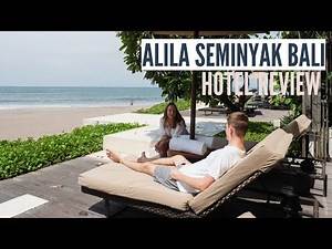 Our Stay At Alila Seminyak Beach Bali | The Best Hotel In Seminyak?