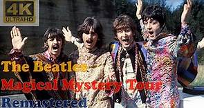 THE BEATLES - MAGICAL MYSTERY TOUR from 1967 (Remastered Audio) [4K Video With Lyrics]