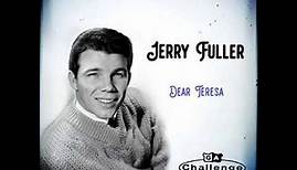 Jerry Fuller - Dear Teresa