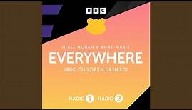 Everywhere (BBC Children In Need)