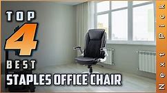 Top 4 Best Staples Office Chair Review