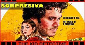The Kid Detective (El Joven Detective). Review