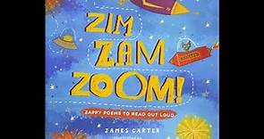EYFS - ‘Zim, Zam, Zoom!’ By James Carter PART 1