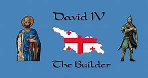 David IV The Builder of Georgia - The Greatest King