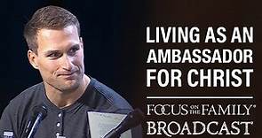 Kirk Cousins: Living as an Ambassador for Christ - Kirk Cousins