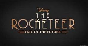 Introducing Disney The Rocketeer: Fate of the Future