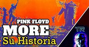 Pink Floyd (More) [Su Historia]