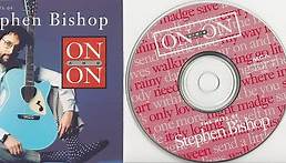 Stephen Bishop - On And On - The Hits Of Stephen Bishop
