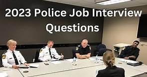 How to become a Police Officer, 2023 Interview Questions