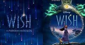 "Wish el poder de los deseos" película completa
