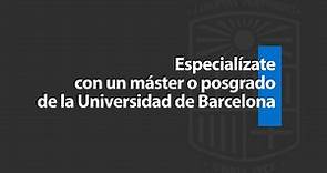 Especialízate con un máster o posgrado de la Universidad de Barcelona