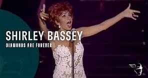 Shirley Bassey - Diamonds Are Forever (From "Divas Are Forever" DVD)