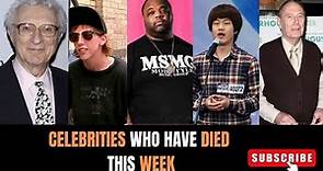 Celebrities Who Died This Week