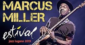 Marcus Miller "Laid Black" Tour - Estival Jazz Lugano 2019