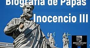 Inocencio III Biografía de los Papas